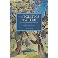 The Politics Of Style
