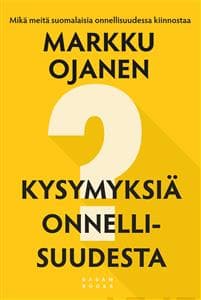 Kysymyksiä onnellisuudesta
