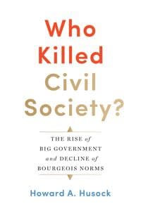 Who Killed Civil Society?