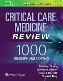 Critical Care Medicine Review: 1000 Questions and Answers