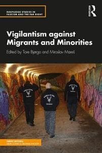 Vigilantism against Migrants and Minorities