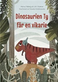 Dinosaurien Ty får en vikarie