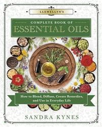 Llewellyn's Complete Book of Essential Oils
