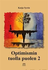Optimismin tuolla puolen 2