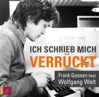 Ich schrieb mich verrückt