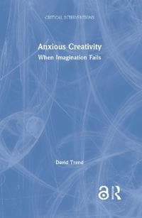 Anxious Creativity
