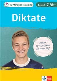 10-Minuten-Training Deutsch Rechtschreibung Diktate 7./8. Klasse
