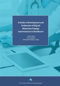 Guide to Development and Evaluation of Digital Behaviour Change Interventions in Healthcare