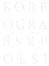 Koreografisk poesi = Choreographic poetry