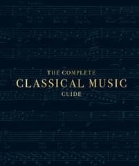 The Complete Classical Music Guide
