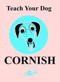Teach Your Dog Cornish