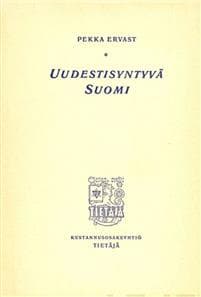 Uudestisyntyvä Suomi