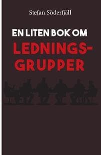 En liten bok om ledningsgrupper