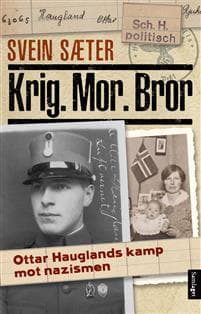 Krig. Mor. Bror