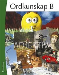 Ordkunskap B Adjektiv -
