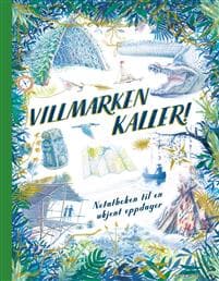 Villmarken kaller!