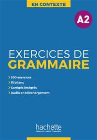 Exercices de Grammaire A2