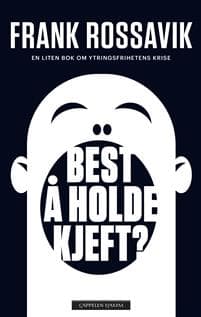 Best å holde kjeft?