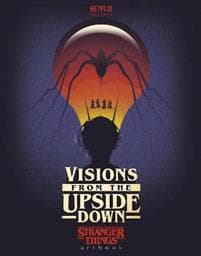 Visions from the Upside Down