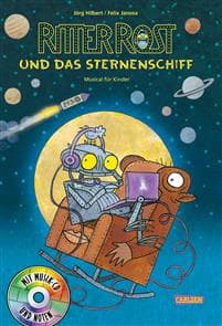Ritter Rost 16: Ritter Rost und das Sternenschiff