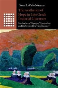 The Aesthetics of Hope in Late Greek Imperial Literature