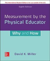 Measurement by the Physical Educator: Why and How