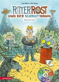 Ritter Rost 14: Ritter Rost und der Schrottkönig