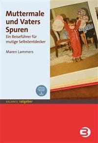 Muttermale und Vaters Spuren