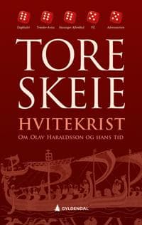 Hvitekrist; om Olav Haraldsson og hans tid