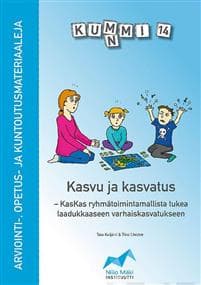 KUMMI 14 - Kasvu ja kasvatus