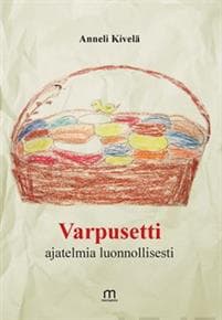 Varpusetti, ajatelmia luonnollisesti