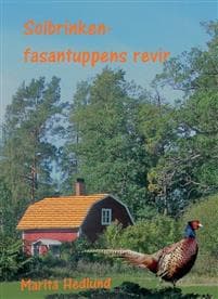 Solbrinken fasantuppens revir