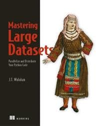 Mastering Large Datasets