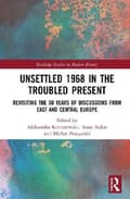 Miniatyrbild 1 av 2: Unsettled 1968 in the Troubled Present