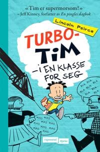 Turbo-Tim: i en klasse for seg
