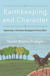 Earthkeeping and Character