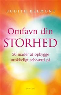 Omfavn din storhed
