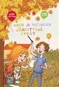 Ainon ja Matiaksen jännittävä syksy