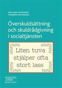 Överskuldsättning och skuldrådgivning i socialtjänsten