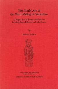 The Early Art of the West Riding of Yorkshire