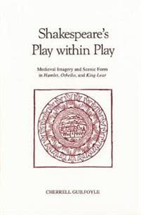 Shakespeare's Play Within Play