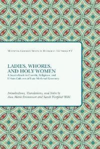 Ladies, Whores, and Holy Women