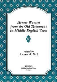 Heroic Women from the Old Testament in Middle English Verse