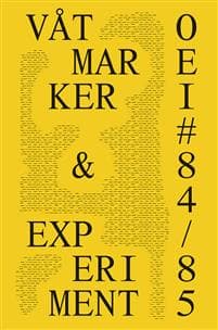 OEI #84–85. Våtmarker & experiment