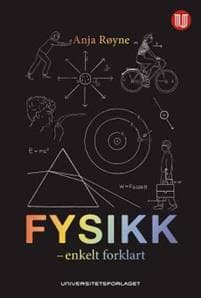 Fysikk; enkelt forklart