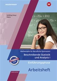 Einführungsphase - Beschreibende Statistik und Analysis I: Arbeitsheft. Niedersachsen
