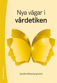 Nya vägar i vårdetiken