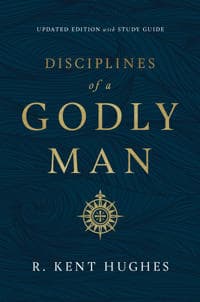 Disciplines of a Godly Man