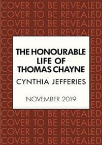 The Honourable Life of Thomas Chayne