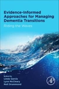 Evidence-informed Approaches for Managing Dementia Transitions
